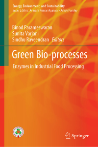green bio processes enzymes in industrial food processing 1st edition binod parameswaran, sunita varjani,