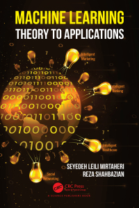 machine learning  theory to applications 1st edition seyedeh leili mirtaheri , reza shahbazian
