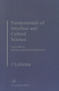 fundamentals of interface and colloid science solid liquid interfaces volume ii 1st edition j. lyklema