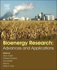 bioenergy research advances and applications 1st edition vijai g. gupta, maria tuohy, christian p kubicek,