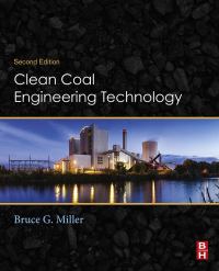 clean coal engineering technology 2nd edition bruce g. miller 0128113650,0128113669