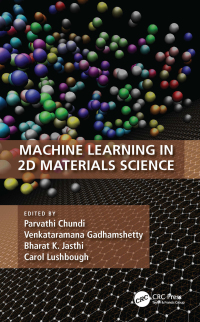 machine learning in 2d materials science 1st edition parvathi chundi , venkataramana gadhamshetty , bharat