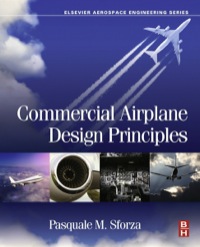 commercial airplane design principles 1st edition pasquale m sforza 0124199534,0124199771