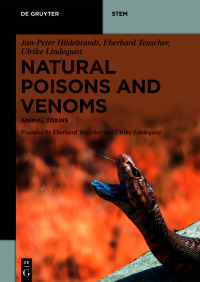 natural poisons and venoms 1st edition jan-peter hildebrandt, eberhard teuscher, ulrike lindequist