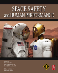 space safety and human performance 1st edition tommaso sgobba , barbara g. kanki , jean-francois clervoy ,