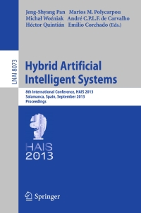 hybrid artificial intelligent systems 8th international conference hais 2013 lnai 8073 1st edition