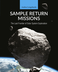 sample return missions the last frontier of solar system exploration 1st edition andrea longobardo