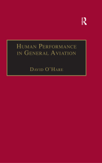 human performance in general aviation 1st edition david o'hare 1138256080,1351929712