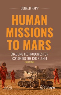 human missions to mars enabling technologies for exploring the red planet 3rd edition donald rapp