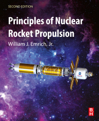 principles of nuclear rocket propulsion 2nd edition william j. emrich jr. 0323900305,0323900313