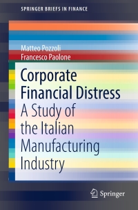 corporate financial distress a study of the italian manufacturing industry 1st edition matteo pozzoli ,