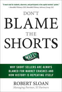 do not blame the shorts why short sellers are always blamed for market crashes and how history is repeating