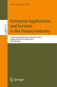 enterprise applications and services in the finance industry 1st edition artur lugmayr 331928150x,3319281518