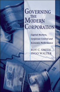 governing the modern corporation  capital markets corporate control and economic performance 1st edition roy