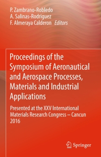 proceedings of the symposium of aeronautical and aerospace processes materials and industrial applications