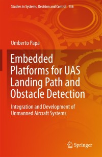 embedded platforms for uas landing path and obstacle detection integration and development of unmanned