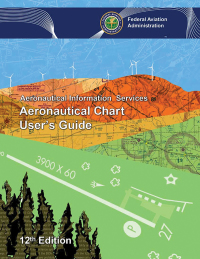 aeronautical chart users guide aeronautical information services 12th edition federal aviation administration