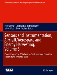 sensors and instrumentation aircraft aerospace and energy harvesting volume 8 proceedings of the 36th imac