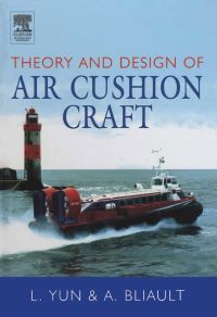 theory and design of air cushion craft 1st edition liang yun , alan bliault 0340676507,0080519067