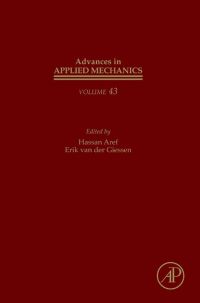 advances in applied mechanics volume 43 1st edition erik van der giessen, 0123748135,0080888569