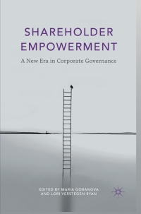 shareholder empowerment a new era in corporate governance 1st edition maria goranova, lori verstegen ryan