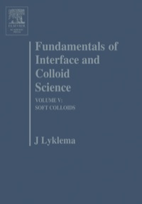 fundamentals of interface and colloid science soft colloids volume v 1st edition j. lyklema 0124605303