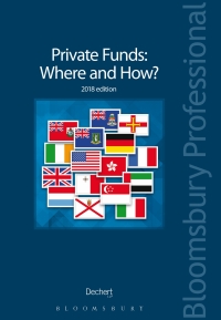 private funds where and how 2018 edition dechert llp 152650300x,1526503018