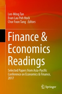 finance and economics readings selected papers from asia pacific conference on economics and finance 2017 1st