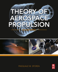 theory of aerospace propulsion 2nd edition pasquale m. sforza 0128093269,0128096012
