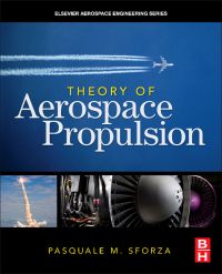 theory of aerospace propulsion 1st edition pasquale m sforza 1856179125,012384889x