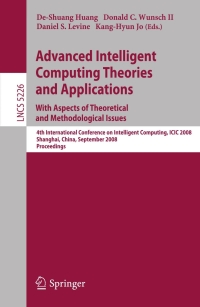 advanced intelligent computing theories and applications with aspects of theoretical and methodological
