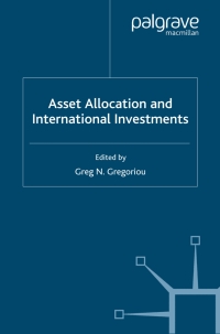 asset allocation and international investments 1st edition g. gregoriou 023001917x,0230626513