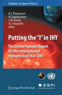 putting the l in ihy the united nations report for the international heliophysical year 2007 1st edition
