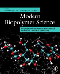 Modern Biopolymer Science Bridging The Divide Between Fundamental Treatise And Industrial Application