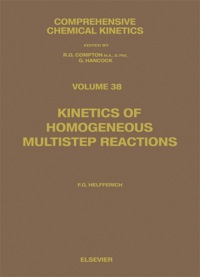 comprehensive chemical kinetics kinetics of homogeneous multistep reactions 1st edition friedrich g.