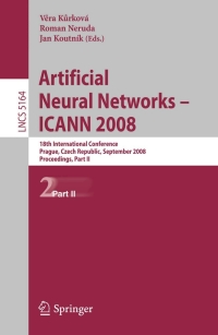 artificial neural networks  icann 2008 18th international conference part 2 lncs 5164 1st edition vera