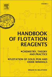 handbook of flotation reagents chemistry theory and practice flotation of gold pgm and oxide minerals volume