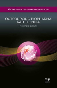 outsourcing biopharma r and d to india 1st edition p. r. chowdhury 1907568085