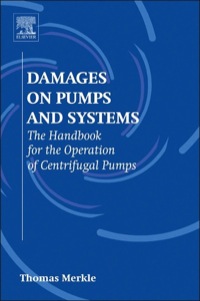 damages on pumps and systems the handbook for the operation of centrifugal pumps 1st edition thomas merkle