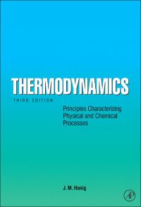 thermodynamics principles characterizing physical and chemical processes 3rd edition jurgen m. honig