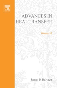 advances in heat transfer volume 35 1st edition james p. hartnett 012020035x,0080524435