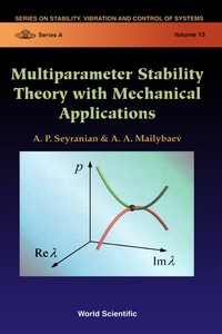 multiparameter stability theory with mechanical applications volume 13 1st edition alexei a mailybaev ,