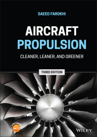 aircraft propulsion cleaner leaner and greener 3rd edition saeed farokhi 1119718643,1119718678
