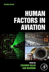 human factors in aviation 2nd edition eduardo salas , dan maurino 0123745187,008092302x