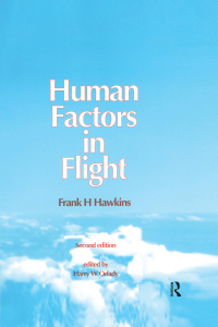 human factors in flight 2nd edition frank h. hawkins 1857421353,1351218565