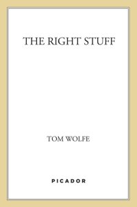 the right stuff 2nd edition tom wolfe 0312427565,1429961325
