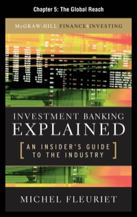 investment banking explained an insiders guide of the industry 1st edition michel fleuriet 9780071731003