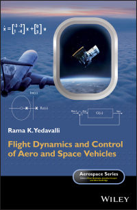 flight dynamics and control of aero and space vehicles 1st edition rama k. yedavalli 1118934458,1118934431