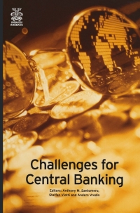 challenges for central banking 1st edition anthony m. santomero , staffan viotti , anders vredin