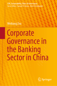 corporate governance in the banking sector in china 1st edition weikang zou 9811335095,9811335109